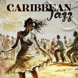 Album cover of Caribbean Jazz (Cuban Latino Instrumental Jazz Rhythms)