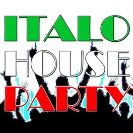 Album cover of Italo House Party (20 Classics)