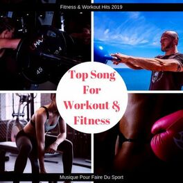 Album cover of Top Song for Workout & Fitness (Musique Pour Faire Du Sport)