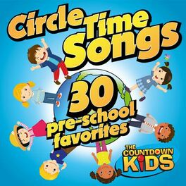 Album cover of Circle Time Songs: 30 Pre-school Favorites