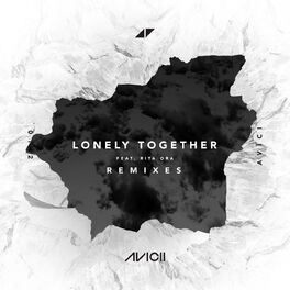Album cover of Lonely Together (Remixes)