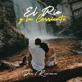 Album cover of El Río y la Corriente