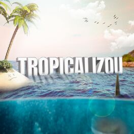 Album cover of Tropicalizou (Minitape)