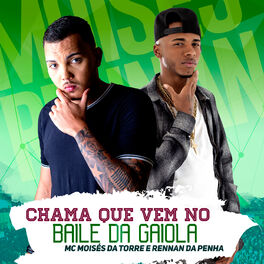 Album cover of Chama Que Vem no Baile da Gaiola
