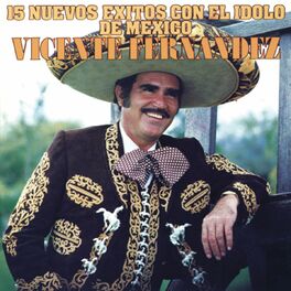 Album cover of 15 Nuevos Éxitos Con el Ídolo de México