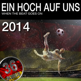 Album cover of Ein Hoch auf uns (When The Beat Goes On)