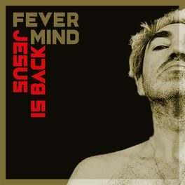 Album cover of Jesus Is Back (Single fever mind Gia 2022)
