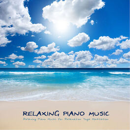 Album cover of Relaxing Piano Music for Relaxation Yoga Meditation