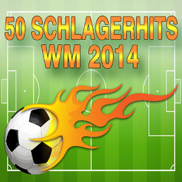 Album cover of 50 Schlagerhits - WM 2014