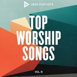 Album cover of SOZO Playlists: Top Worship Songs (Vol. 3)