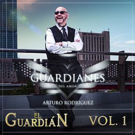 Album cover of El Guardián Vol. 1