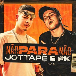 Album cover of Não para Não