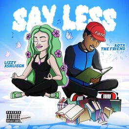 Album cover of Say Less (feat. Kota the Friend)
