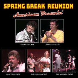 Album cover of Spring Break Reunion: American Dreamin'- Live