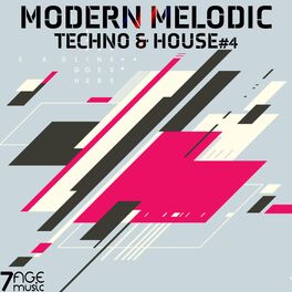 Album cover of Modern Melodic Techno & House, Vol. 4