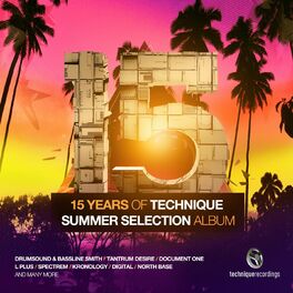 Album cover of 15 Years of Technique: Summer Selection