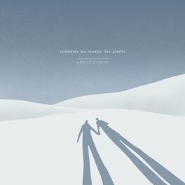 Album cover of Suddenly We Looked Like Giants