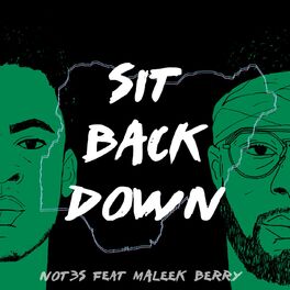 Album cover of Sit Back Down (feat. Maleek Berry)