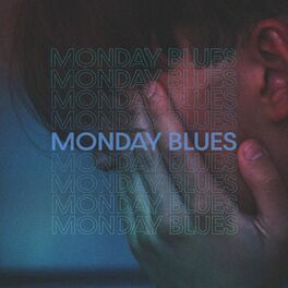 Album cover of Monday Blues