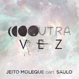 Album cover of Outra Vez (feat. Saulo)