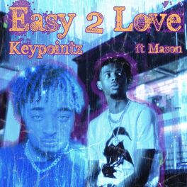 Album cover of Easy 2 Love (feat. Mason)