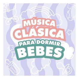 Album cover of Música Clásica Para Dormir Bebés