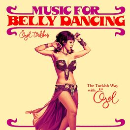 Album cover of Music for Belly Dancing. The Turkish Way with Ozel