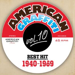 Album cover of American Graffiti Vol 10