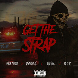 Album cover of Get The Strap (feat. Casanova, 6ix9ine & 50 Cent)