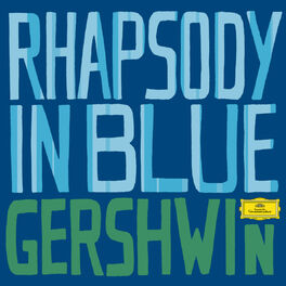 Album cover of Gershwin: Rhapsody in Blue