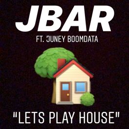 Album cover of Lets Play House (Fye Fye) [feat. Juney Boomdata]