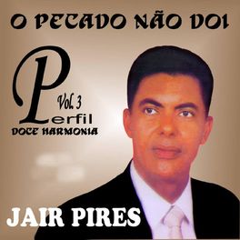 Album cover of O Pecado Não Doi Perfil, Vol. 3