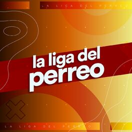 Album cover of La liga del perreo