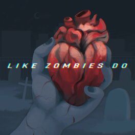 Album cover of like zombies do (feat. DAVI)