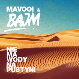 Album cover of Nie Ma Wody Na Pustyni (MAVOOI Remix)