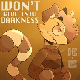 Album cover of Won't Give Into Darkness