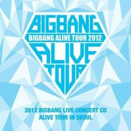 Album cover of 2012 BIGBANG Live Concert: Alive Tour in Seoul