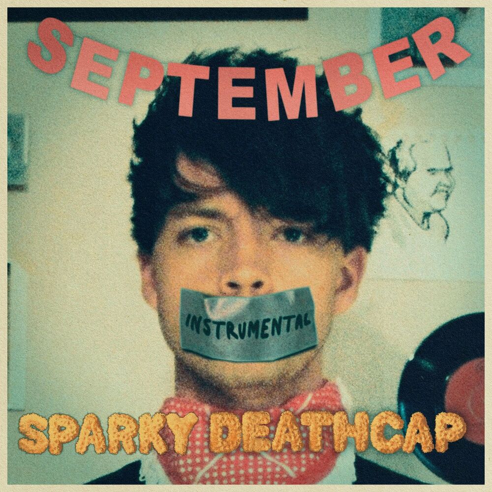 Sparky deathcap september instrumental