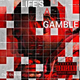 Album cover of Life's a Gamble