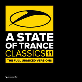 Album cover of A State Of Trance Classics, Vol. 11 (The Full Unmixed Versions)