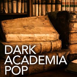 Album cover of Dark Academia Pop