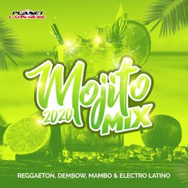 Album picture of Mojito Mix 2020 (Reggaeton, Dembow, Mambo & Electro Latino)