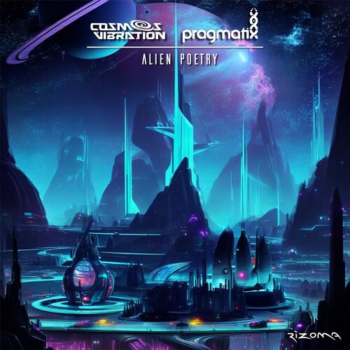 Cosmos Vibration - Alien Poetry: lyrics and songs - Deezer