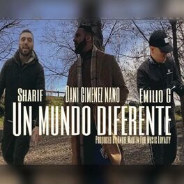 Album cover of Un Mundo Diferente (feat. Sharif & Emilio G)