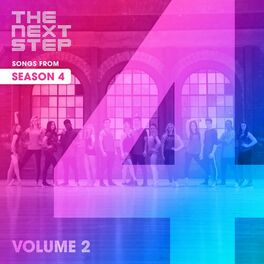 Album cover of Songs from The Next Step: Season 4 Volume 2