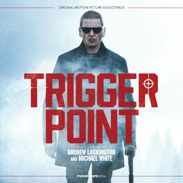 Album cover of Trigger Point (Original Motion Picture Soundtrack)
