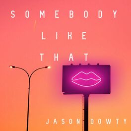 Album cover of Somebody Like That