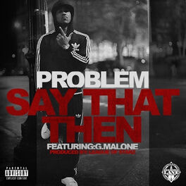 Album cover of Say That Then (feat. G. Malone)