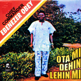 Ebenezer Obey: albums, songs, playlists