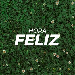 Album cover of Hora feliz